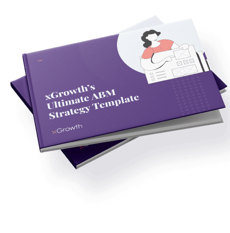 The Ultimate ABM Strategy Template